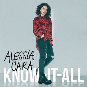 Alessia Cara - Know It All  CD